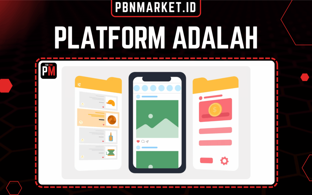 Platform Adalah